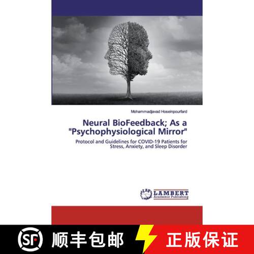 预订 Neural BioFeedback; As a Psychophysiological Mirror [9786202524490]