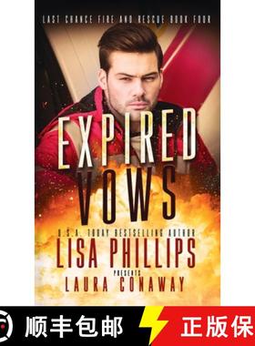 【3-4周达】Expired Vows: A Last Chance County Novel [9781963372748]