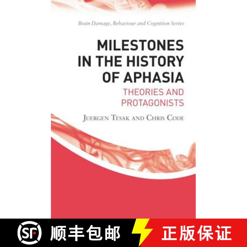 【3-4周达】Milestones in the History of Aphasia : Theories and Protagonists [9780415655576]