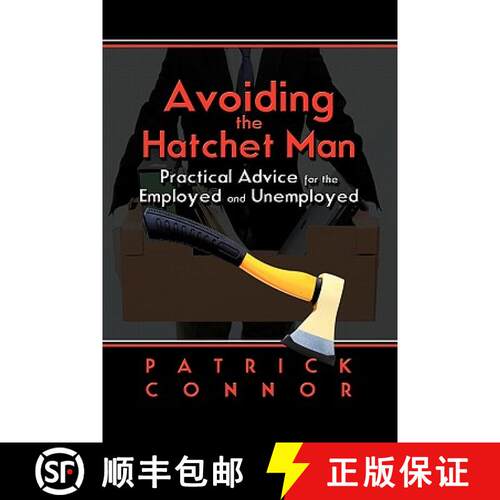 【3-4周达】Avoiding the Hatchet Man: Practical Advice for the Employed and Unemployed [9781609110444]