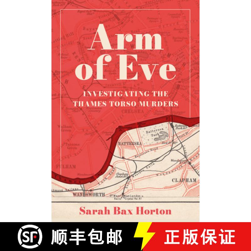 【2-3周达】Arm of Eve: Investigating the Thames Torso Killer [9781803997483]