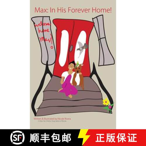 【3-4周达】Max: In His Forever Home! [9780615986319]