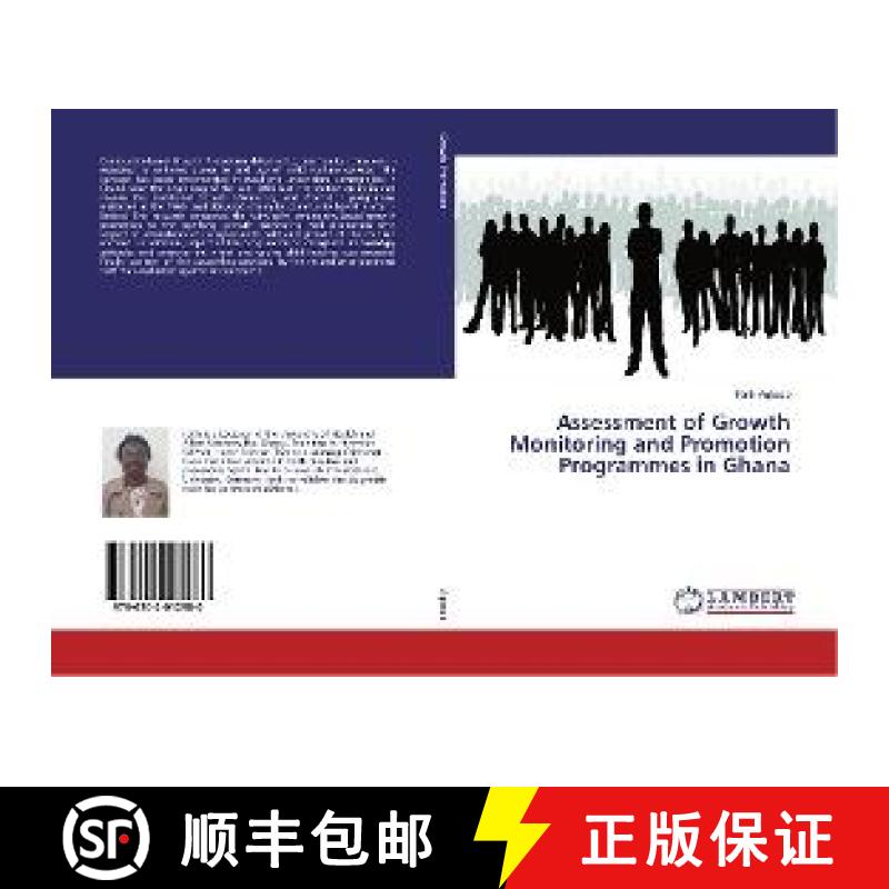 预订 Assessment of Growth Monitoring and Promotion Programmes in Ghana [9786202012980]