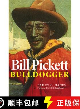【3-4周达】Bill Pickett: Bulldogger [9780806122038]