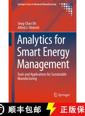 【3-4周达】精装 Analytics for Smart Energy Management : Tools and Applications for Sustainable Manufa... [9783319327280]