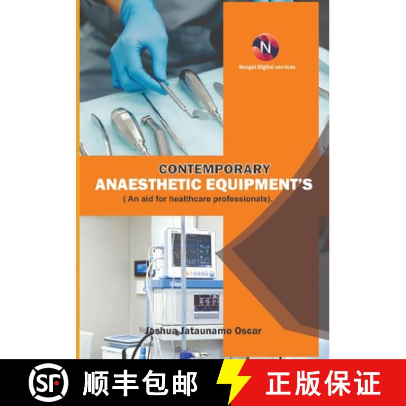预订 Contemporary Anaesthetic Equipments.: An Aid for Healthcare Professionals. [9783384379146]