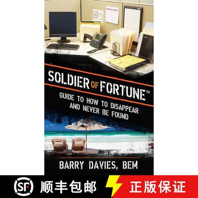 【3-4周达】Soldier of Fortune Guide to How to Disappear and Never Be Found [9781620877876]