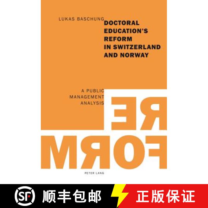 预订 Doctoral Education's Reform in Switzerland and Norway : A Public Management Analysis [9783034312622]