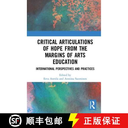 【3-4周达】精装 Critical Articulations of Hope from the Margins of Arts Education: International Pers... [9780815362838]