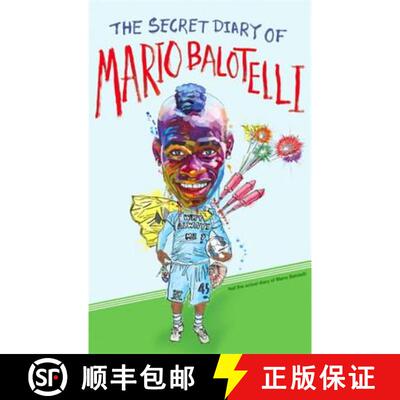 【3-4周达】The Secret Diary of Mario Balotelli [9780751549560]