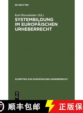 【3-4周达】Systembildung im Europaischen Urheberrecht: Intergu-Tagung 2006 [9783899494020]