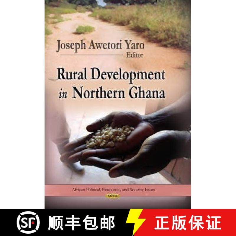 【3-4周达】Rural Development in Northern Ghana  AUTHOR NEEDS CORRECTED COPY FOR UNIV [9781624171024]