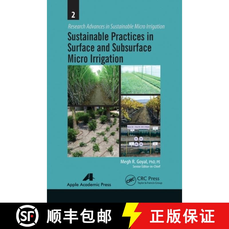 【3-4周达】Sustainable Practices in Surface and Subsurface Micro Irrigation [9781774633380]