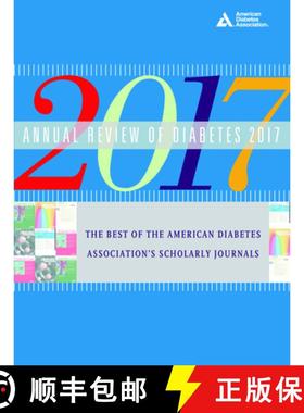 【3-4周达】Annual Review of Diabetes 2017: The Best of the American Diabetes Association's Scholarly ... [9781580406611]