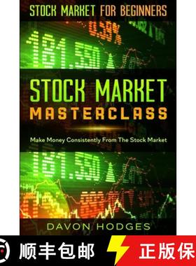 预订 Stock Market For Beginners: STOCK MARKET MASTERCLASS : Make Money Consistently From The Stock Ma... [9789814952095]