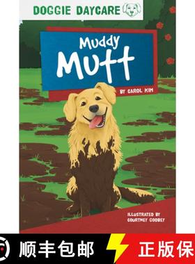 【3-4周达】Doggy Daycare: Muddy Mutt [9781631634604]