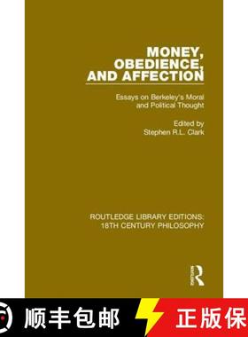 【3-4周达】Money, Obedience, and Affection: Essays on Berkeley's Moral and Political Thought [9780367183806]