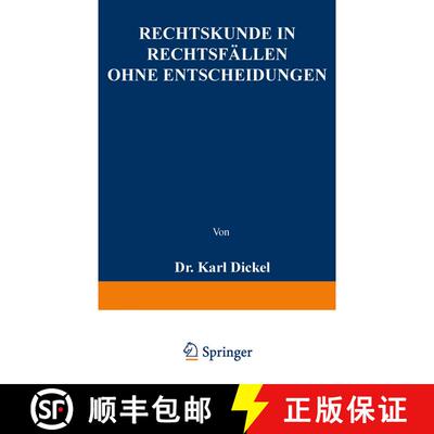 【3-4周达】Rechtskunde in Rechtsfällen ohne Entscheidungen: Zum Gebrauche bei akademischen Uebungen ... [9783642504648]