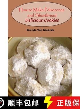 【3-4周达】How to Make Polvorones and Shortbread: Delicious Cookies [9781300816546]