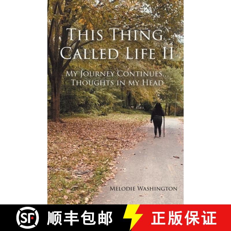 【2-3周达】This Thing Called Life II: My Journey Continues...Thoughts in my Head [9781662440885]