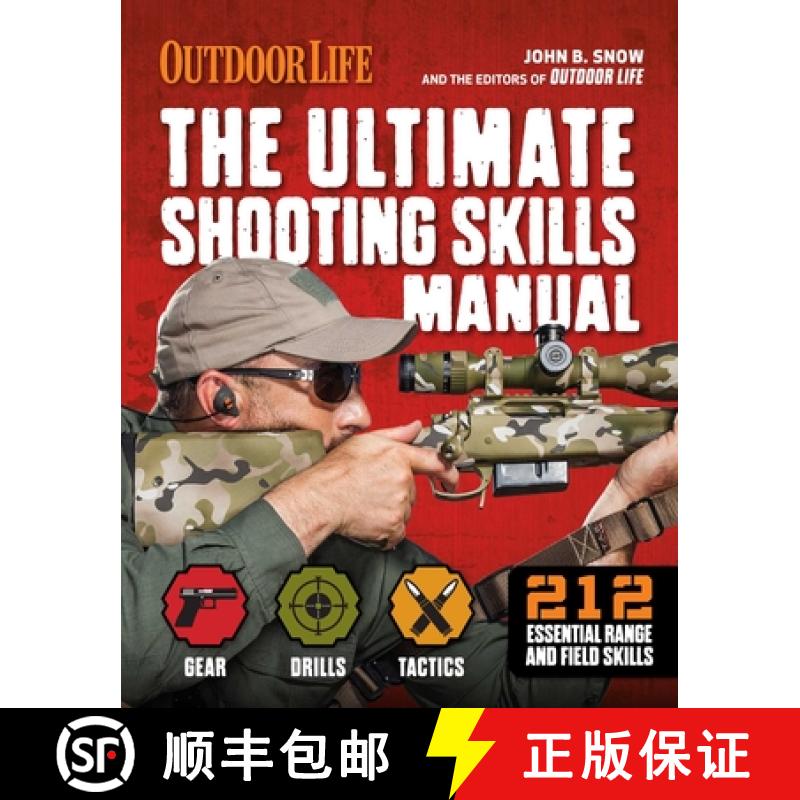 【2-3周达】The Ultimate Shooting Skills Manual: 2020 Paperback Outdoor Life Ammo Rifles Pistols AR Sh... [9781681886534]