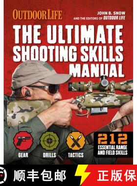 【3-4周达】The Ultimate Shooting Skills Manual: 2020 Paperback Outdoor Life Ammo Rifles Pistols AR Sh... [9781681886534]