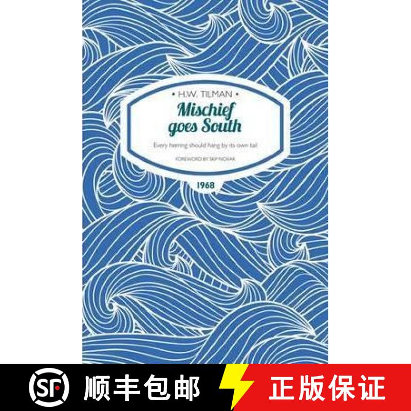 【2-3周达】Mischief Goes South Paperback: Every herring should hang by its own tail [9781909461321]