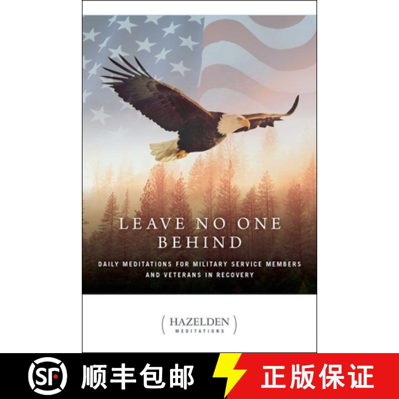 【3-4周达】Leave No One Behind: Daily Meditations for Military Service Members and Veterans in Recovery [9781616499181]