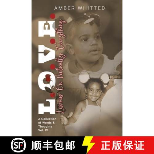 【3-4周达】L.O.V.E.: Lessons On Virtually Everything: A Collection of Words and Thoughts Vol. 4 [9780578966557]