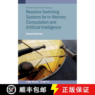 【3-4周达】Resistive Switching Systems for In-Memory Computation and Artificial Intelligence [9780750361705]