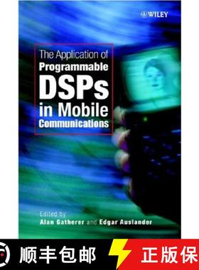【3-4周达】The Application Of Programmable Dsps In Mobile Communications [Wiley电子电气工程] [9780471486435]