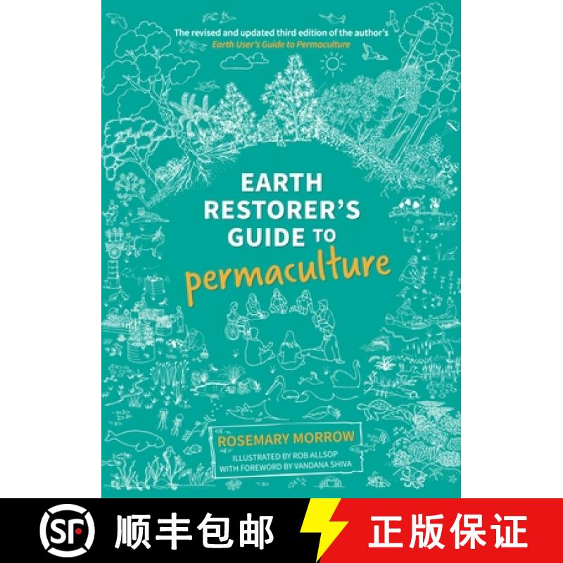 【2-3周达】Earth Restorer's Guide to Permaculture: The revised and updated third edition of the autho... [9780648845904]