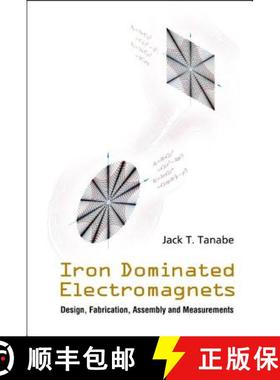 【3-4周达】Iron Dominated Electromagnets: Design, Fabrication, Assembly and Measurements [With CD ROM] [9789812563279]