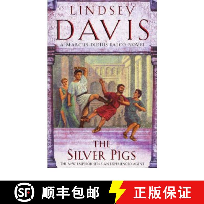 【3-4周达】Silver Pigs: (Marco Didius Falco: book I): the first novel in the bestselling historical d... [9780099515050]