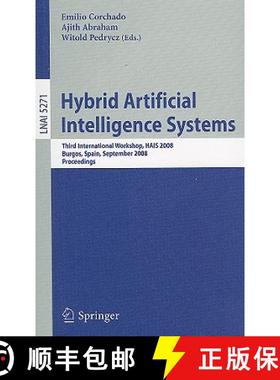 预订 Hybrid Artificial Intelligence Systems: Third International Workshop, HAIS 2008, Burgos, Spain, ... [9783540876557]