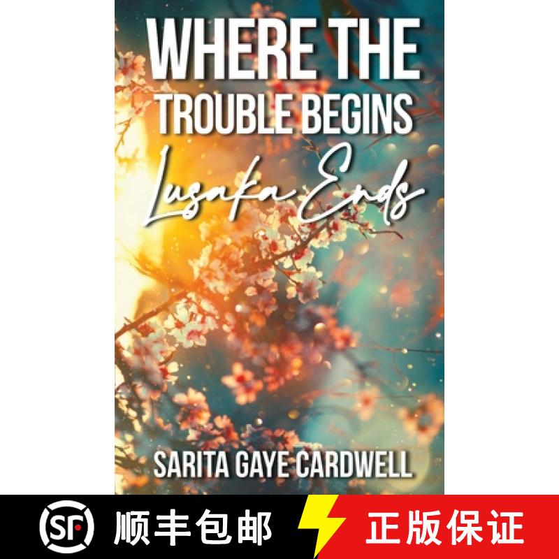 【2-3周达】Where The Trouble Begins Lusaka Ends [9781953904935]