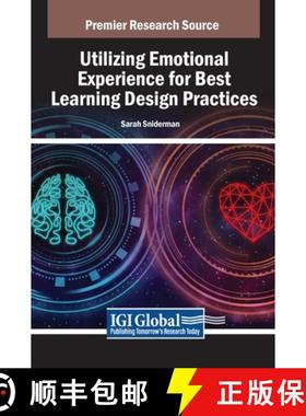 【3-4周达】Utilizing Emotional Experience for Best Learning Design Practices [9798369326633]