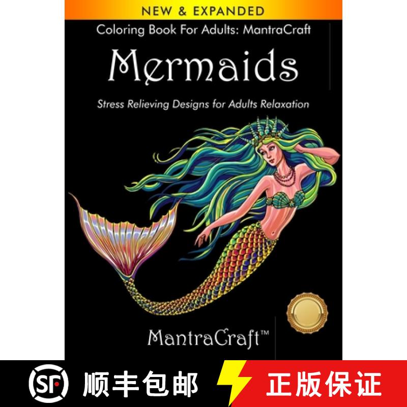 【2-3周达】Coloring Book for Adults: MantraCraft: Mermaids: Stress Relieving Designs for Adults Relax... [9781945710186]