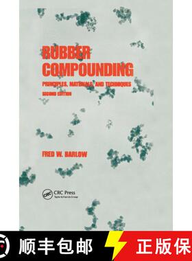 【3-4周达】Rubber Compounding: Principles: Materials, and Techniques, Second Edition [9780367402310]