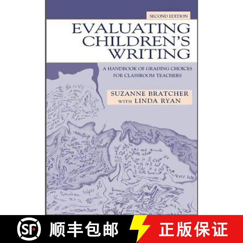 【3-4周达】Evaluating Children's Writing: A Handbook of Grading Choices for Classroom Teachers [9781138135017]