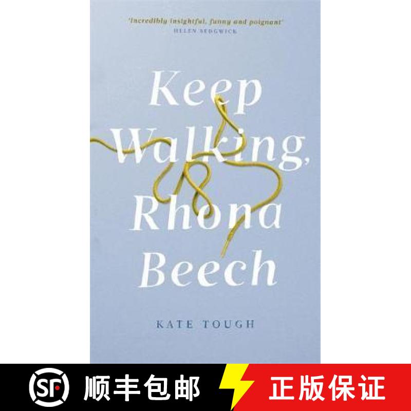 【4周达】Keep Walking Rhona Beech: the funniest, most moving journey of self-discovery after everythi... [9780349143651]