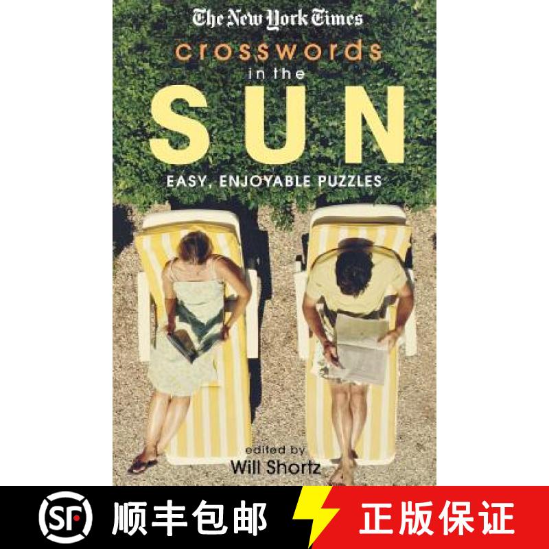 【3-4周达】The New York Times Crosswords in the Sun: Easy, Enjoyable Puzzles [9780312365554]