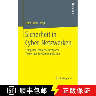 【3-4周达】Sicherheit in Cyber-Netzwerken : Computer Emergency Response Teams und ihre Kommunikation [9783658090579]
