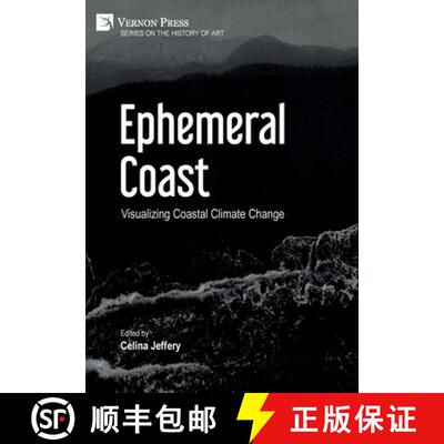 【3-4周达】Ephemeral Coast: Visualizing Coastal Climate Change [Premium Color] [9781648894244]