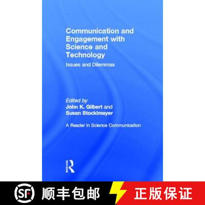 【3-4周达】精装 Communication and Engagement with Science and Technology: Issues and Dilemmas - A Rea... [9780415896252]