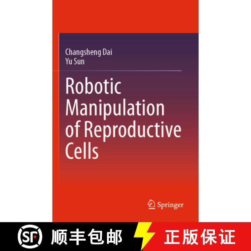 【3-4周达】Robotic Manipulation of Reproductive Cells [9783031527326]