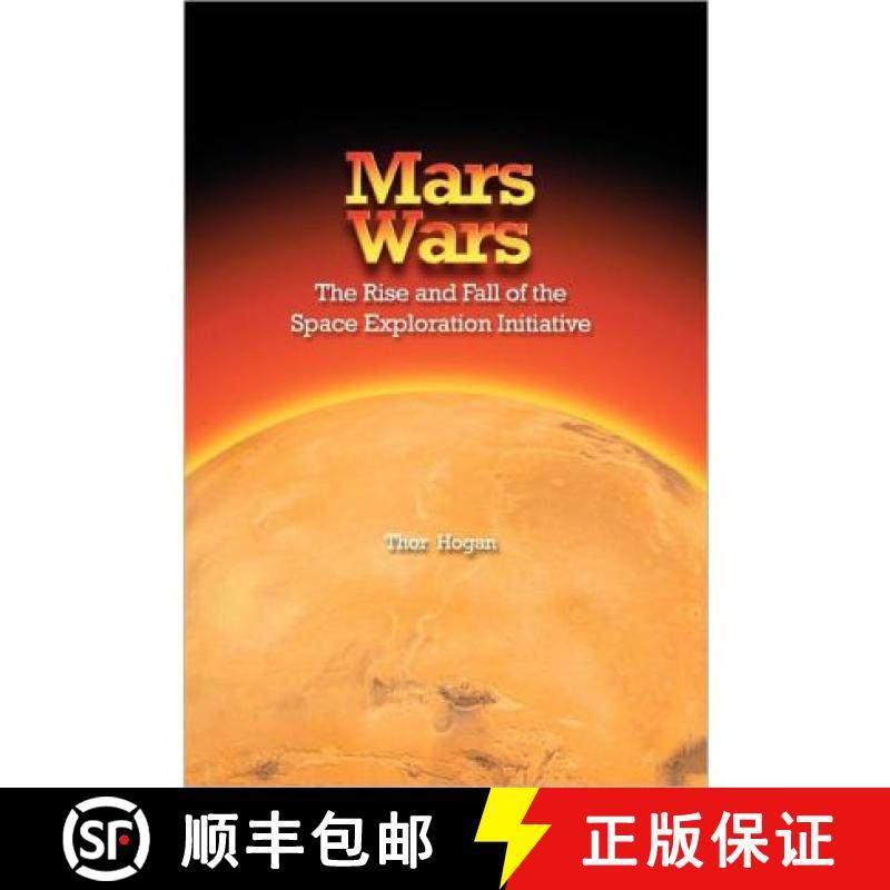 【3-4周达】Mars Wars: The Rise and Fall of the Space Exploration Initiative [9781780393032]