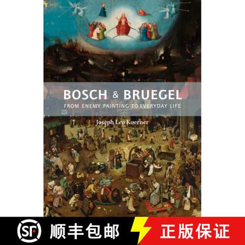 【3-4周达】精装 Bosch and Bruegel: From Enemy Painting to Everyday Life (The A. W. Mellon Lectures in... [9780691172286]