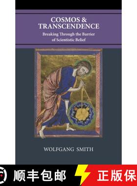 【3-4周达】Cosmos and Transcendence:  Breaking Through the Barrier of Scientistic Belief [9781735967790]