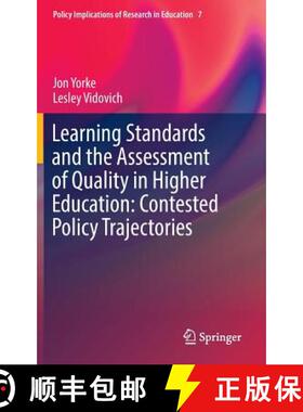 【3-4周达】Learning Standards and the Assessment of Quality in Higher Education: Contested Policy Tra... [9783319329239]